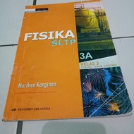 FISIKA SLTP KELAS 3A KURIKULUM 1994 - ERLANGGA