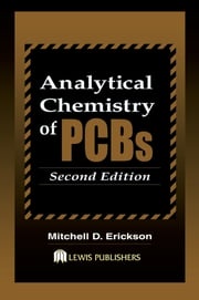 Analytical Chemistry of PCBs Mitchell D. Erickson