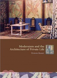 23969.Modernism and the Architecture of Private Life