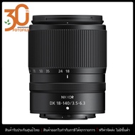 เลนส์กล้อง / เลนส์ Nikon NIKKOR Z DX 18-140mm f/3.5-6.3 VR by FOTOFILE (ประกันศูนย์นิคอนไทย)