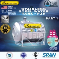 FORMOSA FZR Series Water tank Stainless Steel Medical Grade With Stand Tangki Air Tahan Karat SUS 31