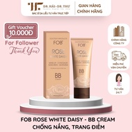 👩🏻‍⚕️ (CHÍNH HÃNG) FOB ROSE WHITE DAISY - BB CREAM CHỐNG NẮNG TRANG ĐIỂM