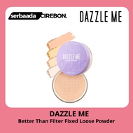 Dazzle ME Better Than Filter Fixed Loose Powder