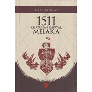 PATRIOTS PUBLISHING 1511: Kejatuhan Empayar Melaka (Rafee Rahmat)
