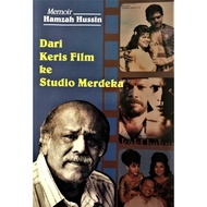 Memoir Hamzah Hussin : Dari Keris Film ke Studio Merdeka |  Hamzah Hussin (Buku Anda | UKM Press)