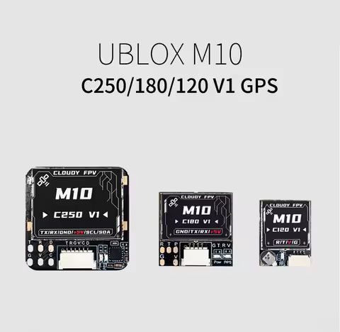 C250 / C180 / C121 V1 GPS Module With UBLOX M10 Dual Protocol Faster