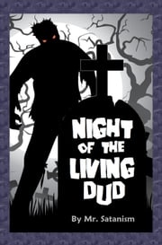 Night of the Living Dud Mr. Satanism