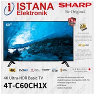 SHARP 60 INCH UHD 4K HDR BASIC DIGITAL TV 4T-C60CH1X