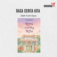 Novel Rasa Cerita Kita : Yumi Hyra