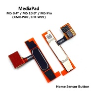 HW MediaPad M5 8.4" / M5 10.8" / M5 Pro ( SHT-W09, CMR-W09 ) Home Sensor Fingerprint Menu Return Fle