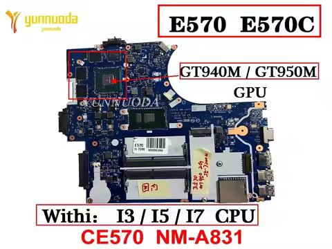 Original For Lenovo ThinkPad E570 Laptop motherboard with I3 I5 I7 CPU GTX950MGTX940M 2GB CE570 NM-A
