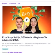 Etsy Video Course-Etsy Shop SetUp, SEO & Ads - Beginner To Advanced 2025