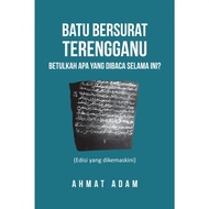 SIRD - Terengganu Letter Stone: Do What Read During This? Ahmad Adam (Updated Edition) | History boo