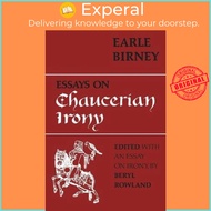 Essays on Chaucerian Irony by Earle Birney (paperback)