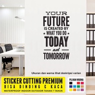 Your Future Cutting Motivational Quotes Glass Wall Sticker
