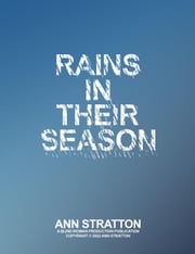 Rains in Their Season Ann Stratton