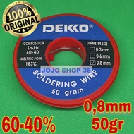 TIMAH SOLDER WIRE DEKKO DEKO 0.8mm 50gr 0,8mm 0.8 0,8 mm 50gr 200gram