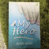 MY HERO OLEH AIZAM AIMAN [RAK29]