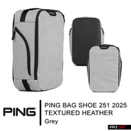 PING BAG SHOE 251 2025 TEXTURED HEATHER PING BAG กระเป๋า​กีฬา กระเป๋าใส่รองเท้า