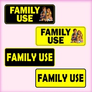 FAMILY USE SIGNAGES. (2pcs) waterproof vinyl sticker. ships in 1-2 days