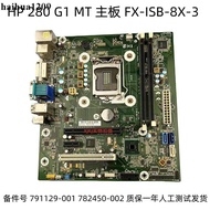 HP 280 G1 MT Motherboard FX-ISB-8X-3 791129-001 782450-002
