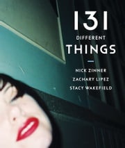 131 Different Things Zachary Lipez