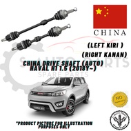 HAVAL H1 1.5 (2018Y~) (AUTO OR MANUAL) DRIVE SHAFT (LEFT & RIGHT) -BRAND 100% CHINA