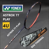 YONEX ASTROX 77 Play (100% Original RAKET YONEX ORIGINAL) Badminton Racket YONEX