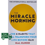 Happiness is all around. The Miracle Morning : The 6 Habits That Will Transform Your Life before 8AM