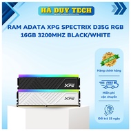 RAM ADATA XPG SPECTRIX D35G RGB 16GB 3200MHZ BLACK/WHITE - Genuine - 36T warranty - Ha Duy Tech