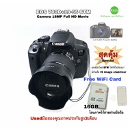 Canon 700D 18-55mm IS STM กล้อง +เลนส์สุดคุ้ม free WiFi 16GB SD Adapter จอใหญ่ 3”LCD Touch Selfie มื