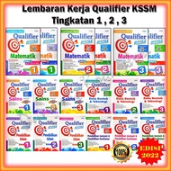 Buku Latihan : Lembaran Kerja Qualifier KSSM Edisi 2022 Tingkatan 1 / 2 / 3 - Matematik / Sains / P.Islam / RBT / PJ&amp;PK