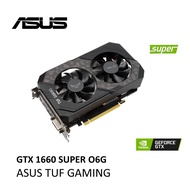 ASUS TUF GAMING GTX 1660 SUPER O6G GRAPHIC CARD