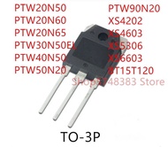 10PCS PTW20N50 PTW20N60 PTW20N65 PTW30N50EL PTW40N50 PTW50N20 PTW90N20 XS4202 XS4603 XS5306 XS6603 BT15T120 TO-3P