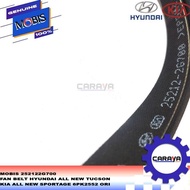 HYUNDAI FAN BELT ALL NEW TUCSONHYUNDAI ALL NEW SPORTAGE 6PK2552 ORIGINALKIA