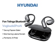 Hyundai Vogbuds5Pro AI Edition Bluetooth Earphone and Wireless Open Ear Hook Earbuds for Gaming with