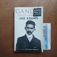 Gandhi Naked Ambition Book - Jad Adams