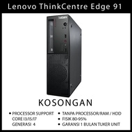 PC/ COMPUTER CORE I3/I5/I7 GEN 4 EMPTY LENOVO THINKCENTRE EDGE 91