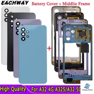 High Quality For Samsung Galaxy A32 4G A325 5G A326 Battery Cover Back Housing Case For Samsung A32 4G 5G Middle Frame Replace