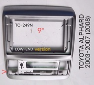 กรอบจอแอนดรอยด์ หน้ากากวิทยุ หน้ากากวิทยุรถยนต์ TOYOTA ALPHARD WELFIRE ปี 2003-2007 (2008) LOW end สำหรับติดตั้งเครื่องเล่น ขอ Android 9"