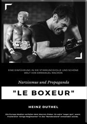 "Le Boxeur" Narzissmus und Propaganda Heinz Duthel