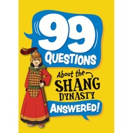 99 Questions About: The Shang Dynasty (Hardcover)/Annabel Stones [Lizhu Foreign Language Bookstore]