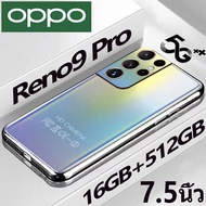 【ของแท้100%】ใหม่ โทรศัพท์มือถือ OPP0 Reno9 Pro 5G Phantoms โทรศัพท์ 7.5“ HD+ รองรับ2ซิม Smartphone 4G/5G แรม16GB รอม512GB โทรศัพท์ถูกๆ Android 12.0 Mobile phone โทรศัพท์ ถูกๆ ดี โทรศัพท์สำห รับเล่นเกม โทรสับราคาถูก ส่งฟรี Reno8 Pro มือถือ รับประกัน 1 ปี