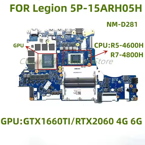 NM-D281 is suitable for Lenovo laptop 5P-15ARH05H Main board CPU R5 R7 GPU:GTX 1660TI/RTX 2060 4G 6G
