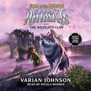 Spirit Animals: Fall of the Beasts, Book #6: The Wildcat's Claw Varian Johnson