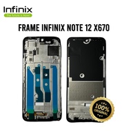LCD FRAME BEZZEL LCD PLATE INFINIX NOTE 12 X670