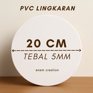Round PVC Board Diameter 20CM Thickness 5mm [Round PVC BOARD/LINGKARAN]
