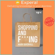 Shopping and F***ing by Mr Mark Ravenhill (UK edition, paperback)