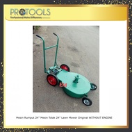 Mesin Rumput 24" Lawn Mower Mesin Tolak 24" Body Only Stable And Solid Heavy Duty Lawn Mower (Body Only)