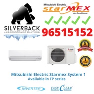 MITSUBISHI ELECTRIC STARMEX  SYSTEM 1 AIRCON 9000 / 12000 / 15000 / 18000 / 24000 BTU SINGLE SPLIT